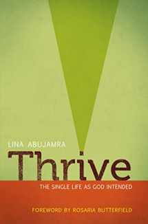 9780802407146-0802407145-Thrive: The Single Life as God Intended