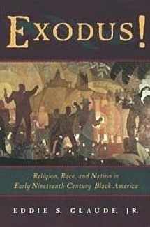 9780226298191-0226298191-Exodus!: Religion, Race, and Nation in Early Nineteenth-Century Black America