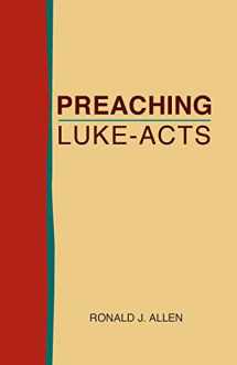 9781603500500-1603500502-Preaching Luke-Acts