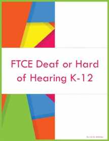 9781088074176-1088074170-FTCE Deaf or Hard of Hearing K-12