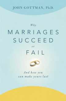 9780684802411-0684802414-Why Marriages Succeed or Fail: And How You Can Make Yours Last