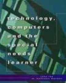9780827364769-0827364768-Technology, Computers and the Special Needs Learner