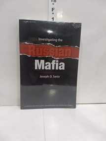 9781594602252-1594602255-Investigating the Russian Mafia