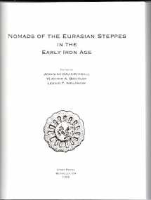 9781885979001-1885979002-Nomads of the Eurasian Steppes in the Early Iron Age
