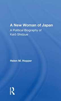 9780367159771-0367159775-A New Woman of Japan: A Political Biography of Kato Shidzue (Transitions: Asia and Asian America)
