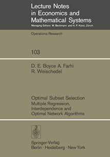 9783540069577-3540069577-Optimal Subset Selection: Multiple Regression, Interdependence and Optimal Network Algorithms (Lecture Notes in Economics and Mathematical Systems, 103)
