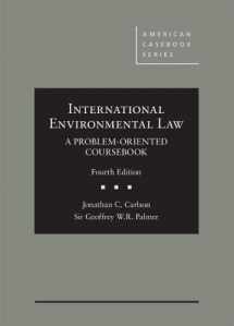 9781683287858-1683287851-International Environmental Law: A Problem-Oriented Coursebook (American Casebook Series)