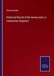 9783752521603-3752521600-Historical Record of the twenty-sixth, or Cameronian Regiment