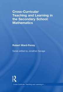 9780415572033-0415572037-Cross-Curricular Teaching and Learning in the Secondary School... Mathematics