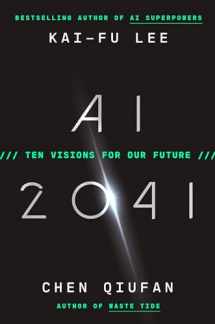 9780593238295-059323829X-AI 2041: Ten Visions for Our Future