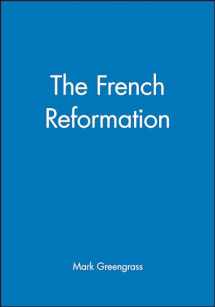 9780631145165-0631145168-The French Reformation