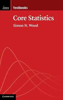 9781107071056-1107071054-Core Statistics (Institute of Mathematical Statistics Textbooks, Series Number 6)