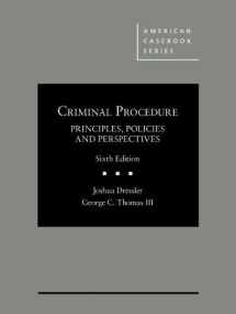9781634603164-1634603168-Criminal Procedure, Principles, Policies and Perspectives (American Casebook Series)