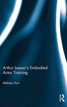 9780415710817-0415710812-Arthur Lessac's Embodied Actor Training
