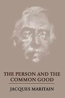 9780268002046-0268002045-The Person and the Common Good