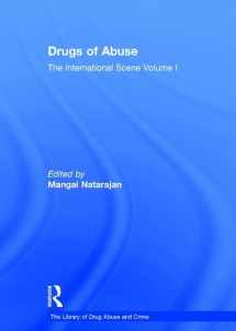 9780754627692-0754627691-Drugs of Abuse: The International Scene: Volume I (The Library of Drug Abuse and Crime)
