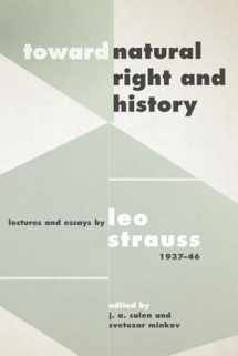 9780226512105-022651210X-Toward "Natural Right and History": Lectures and Essays by Leo Strauss, 1937–1946