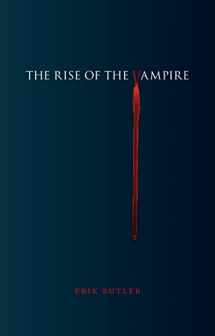 9781780235325-1780235321-The Rise of the Vampire