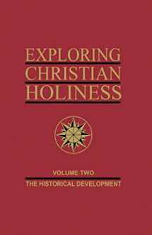 9780834109261-0834109263-Exploring Christian Holiness, Vol. 2: The Historical Development