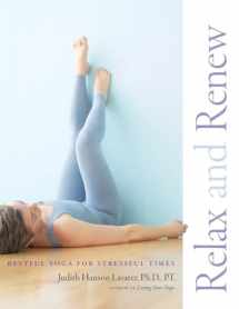 9781930485297-1930485298-Relax and Renew: Restful Yoga for Stressful Times