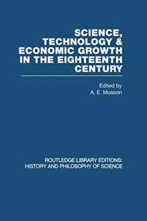 9780415853422-0415853427-Science, Technology and Economic Growth in the Eighteenth Century