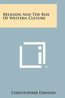 9781258450083-1258450089-Religion and the Rise of Western Culture