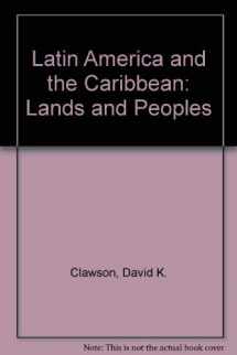 9780697124814-0697124819-Latin America & the Caribbean: Lands and Peoples