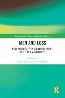 9781032368238-1032368233-Men and Loss: New Perspectives on Bereavement, Grief and Masculinity (Routledge Key Themes in Health and Society)