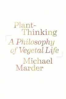 9780231161251-0231161255-Plant-Thinking: A Philosophy of Vegetal Life