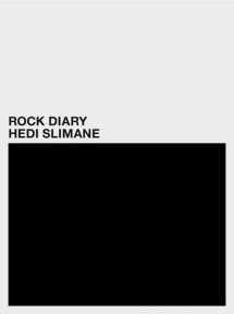 9783905829600-3905829606-Hedi Slimane: Rock Diary