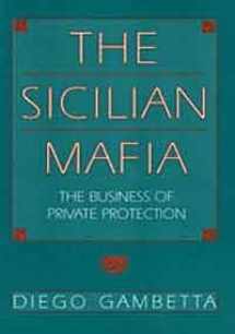 9780674807419-0674807413-The Sicilian Mafia: The Business of Private Protection