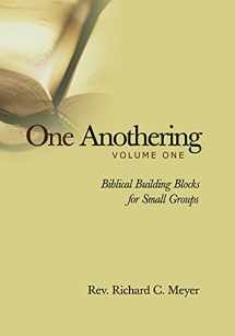 9780806690551-0806690550-One Anothering, Volume 1: Biblical Building Blocks for Small Groups