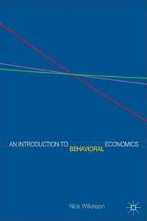 9780230532595-0230532594-An Introduction to Behavioral Economics