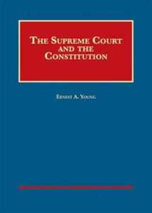 9781640209855-1640209859-The Supreme Court and the Constitution (University Casebook Series)