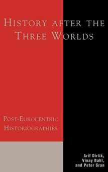 9780847693429-0847693422-History After the Three Worlds