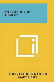 9781258335977-1258335972-Style Guide for Chemists