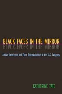 9780691117867-0691117861-Black Faces in the Mirror: African Americans and Their Representatives in the U.S. Congress