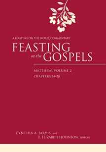 9780664233945-0664233945-Feasting on the Gospels--Matthew, Volume 2: A Feasting on the Word Commentary