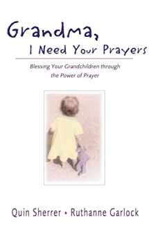 9780310240266-0310240263-Grandma, I Need Your Prayers