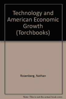 9780061316067-0061316067-Technology and American economic growth (Harper torchbooks, TB 1606)