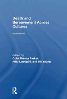 9780415522328-0415522323-Death and Bereavement Across Cultures