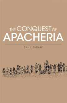 9780806112862-0806112867-The Conquest of Apacheria