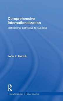 9781138778535-1138778532-Comprehensive Internationalization: Institutional pathways to success (Internationalization in Higher Education Series)
