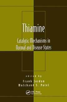 9780824740627-0824740629-Thiamine: Catalytic Mechanisms in Normal and Disease States (Oxidative Stress and Disease)
