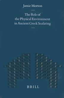 9789004117174-9004117172-The Role of the Physical Environment in Ancient Greek Seafaring (Mnemosyne, Bibliotheca Classica Batava Supplementum)