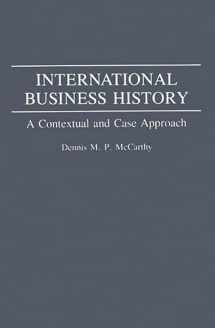 9780275944148-027594414X-International Business History: A Contextual and Case Approach