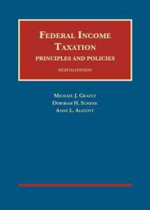 9781640209978-1640209972-Graetz, Schenk, and Alstott's Federal Income Taxation, Principles and Policies, 8th (University Casebook Series)