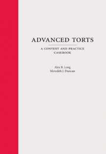 9781611630992-1611630991-Advanced Torts: A Context and Practice Casebook (Context and Practice Series)