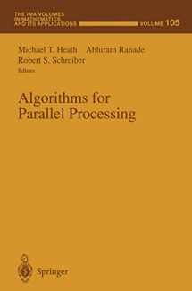 9781461271758-1461271754-Algorithms for Parallel Processing (The IMA Volumes in Mathematics and its Applications, 105)