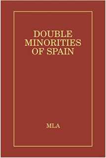 9780873523974-0873523970-Double Minorities of Spain: A Bio-Bibliographic Guide to Women Writers of the Catalan, Galician, and Basque Countries